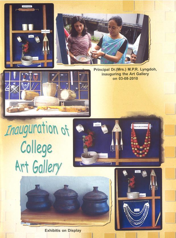 Art and Culture Gallery — Principal Dr. (Mrs.) M.P.R. Lyngdoh, inaugurating the Art Gallery on 03-08-2010